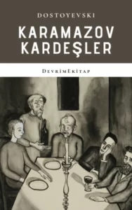 Fyodor Dostoyevski «Karamazov Kardeşleri» pdf indir