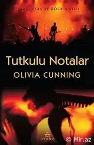 Olivia Cunning «Tutkulu Notalar» pdf indir