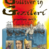 «Gulliver'in Gezileri Çizgi Dünya Klasikleri Serisi» Jonathan Swift