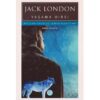 «Yaşama Hırsı" Jack London