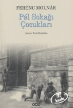 «Pal Sokağı Çocukları» Ferenc Molnar