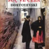 «Suç ve Ceza» Fyodor Dostoyevski