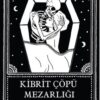 Büşra Yılmaz «Kibrit Çöpü Mezarlığı» pdf indir