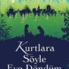 Carol Rifka Brunt «Kurtlara Söyle Eve Döndüm»