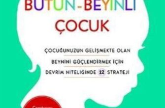 Daniel J. Siegel «Bütün-Beyinli Çocuk» pdf indir