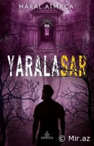 Maral Atmaca «Yaralasar 3» pdf indir ücretsiz