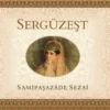 Sami Paşazade Sezai «Sergüzeşt»