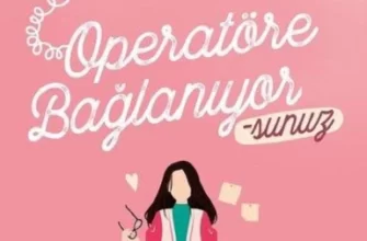 K. Kübra Berk «Operatöre Bağlanıyorsunuz»