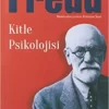 Sigmund Freud «Kitle Psikolojisi»