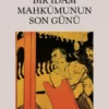 Victor Hugo «Bir İdam Mahkûmunun Son Günü»