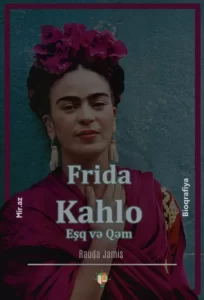Rauda Jamis «Frida Kahlo: Aşk ve Hüzün» pdf indir
