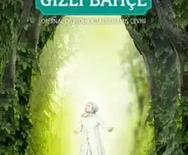 Frances H. Burnett «Gizli Bahçe»