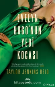 Taylor Jenkins Reid «Evelyn Hugo'nun Yedi Kocası» pdf indir