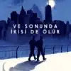 Adam Silvera «Ve Sonunda İkisi De Ölür»