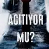 H. D. Carlton «Acıtıyor mu?»