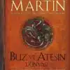 George R. R. Martin «Buz ve Ateşin Dünyası»