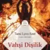 Tami Lynn Kent «Vahşi Dişilik»