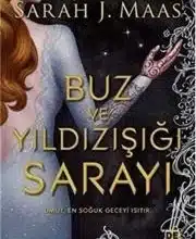 Sarah J. Maas «Buz ve Yıldızışığı Sarayı»