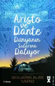 Benjamin Alire Saenz «Aristo ve Dante Dünyanın Sularına Dalıyor» pdf indir