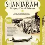 Gregory David Roberts «Shantaram»