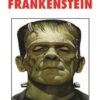 Mary Shelley «Frankenstein»