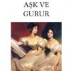 Jane Austen «Aşk ve Gurur»