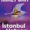 Ahmet Ümit «İstanbul Hatırası»