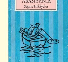 Sait Faik Abasıyanık «Seçme Hikayeler»