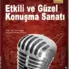 Ali Kaya «Güzel ve Etkili Konuşma Sanatı»