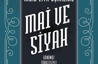 Halid Ziya Uşaklıgil «Mai ve Siyah»