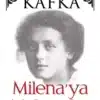 Franz Kafka «Milena’ya Mektuplar»