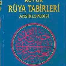 İmam Nablusi, İbn Sirin, Seyyid Süleyman, Cafer-i Sadık «Büyük Rüya Tabirleri Ansiklopedisi»