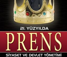 Prof. Dr. Ümit Özdağ «21. Yüzyılda Prens Siyaset ve Devlet Yönetimi»
