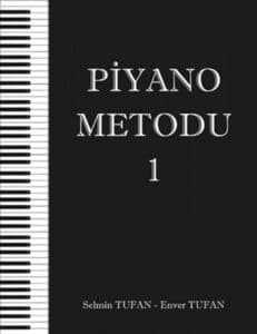 Selmin Tufan, Enver Tufan «Piyano Metodu 1» pdf indir