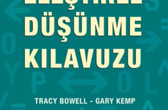 Tracy Bowell Gary Kemp «Eleştirel Düşünme Kılavuzu»
