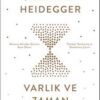Martin Heidegger «Varlık ve Zaman»