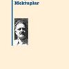 Nazım Hikmet «Piraye'ye Mektuplar»