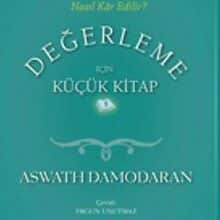 Aswath Damodaran «Değerleme İçin Küçük Kitap»