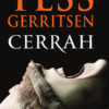 Tess Gerritsen «Cerrah»