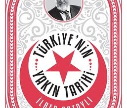 İlber Ortaylı «Türkiye'nin Yakın Tarihi»