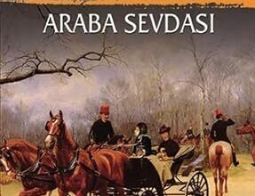 Recaizade Mahmut Ekrem «Araba Sevdası»