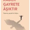 Ethem Emin Nemutlu «Kader Gayrete Aşıktır»