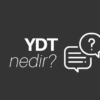 YDT Nedir?