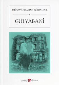 Hüseyin Rahmi Gürpınar «Gulyabani» pdf indir