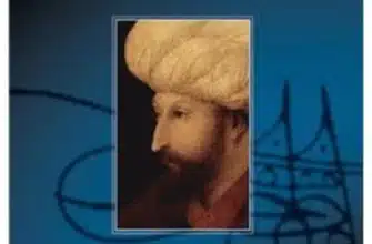 Halil İnalcık «Kuruluş Dönemi Osmanlı Sultanları»