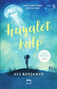 Ali Benjamin «Hayalet Kalp»