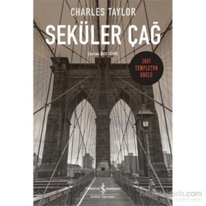 Charles Taylor "Seküler Çağ"