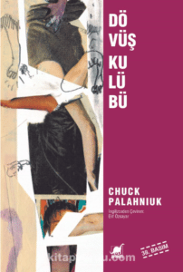 Chuck Palahniuk «Dövüş Kulübü»