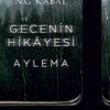 N. G. Kabal «Gecenin Hikayesi - Aylema»