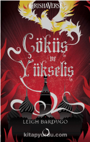 Leigh Bardugo «Çöküş ve Yükseliş»